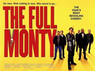 Movie poster featuring six men with the words “The Full Monty: The Year’s Most Revealing Comedy”